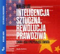 CD MP3 Inteligencja sztuczna. Autor: Lee Kai-Fu. Dobreksiazki.pl Okładka książki CD MP3 Inteligencja sztuczna