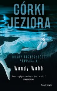 Córki jeziora. Autor: Webb Wendy. Dobreksiazki.pl Okładka książki Córki jeziora