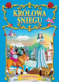 Czytamy razem. Królowa śniegu. Autor: Opracowanie zbiorowe. Dobreksiazki.pl Okładka książki Czytamy razem. Królowa śniegu