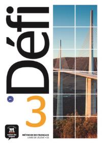 Defi 3 Podręcznik + CD w.francuska LEKTORKLETT. Autor: Opracowanie zbiorowe. Dobreksiazki.pl Okładka książki Defi 3 Podręcznik + CD w.francuska LEKTORKLETT
