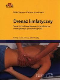 Drenaż limfatyczny.. Autor: Tomson D., Schuchhardt Ch.. Dobreksiazki.pl Okładka książki Drenaż limfatyczny.