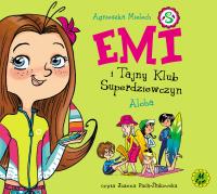 Emi i Tajny Klub Superdziewczyn T.11 Audiobook. Autor: Autor: Agnieszka. Dobreksiazki.pl Okładka książki Emi i Tajny Klub Superdziewczyn T.11 Audiobook