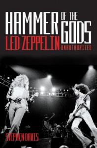 Hammer of the Gods 'Led Zeppel. Autor: Davis Stephen. Dobreksiazki.pl Okładka książki Hammer of the Gods 'Led Zeppel