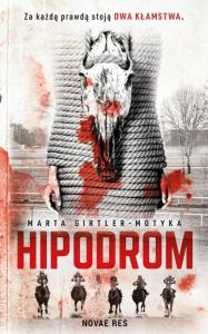 HIPODROM. Autor: MARTA GIRTLER-MOTYKA. Dobreksiazki.pl Okładka książki HIPODROM
