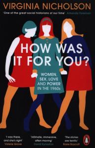 How Was It For You?. Autor: Nicholson Virginia. Dobreksiazki.pl Okładka książki How Was It For You?