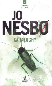 KARALUCHY WYD. KIESZONKOWE. Autor: Nesbo Jo. Dobreksiazki.pl Okładka książki KARALUCHY WYD. KIESZONKOWE
