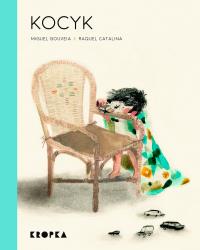 Kocyk. Autor: Gouveia Miguel, Catalina Raquel. Dobreksiazki.pl Okładka książki Kocyk