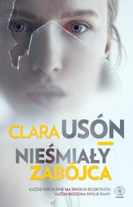 Nieśmiały zabójca. Autor: Usón Clara. Dobreksiazki.pl Okładka książki Nieśmiały zabójca