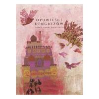 Opowieści Dengbeżów.Baśnie i bajki kurdyjskie. Autor: BOCHENSKA KRAJEWSKA. Dobreksiazki.pl Okładka książki Opowieści Dengbeżów.Baśnie i bajki kurdyjskie