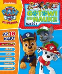 Psi Patrol. Gotowi do nauki cz.1. Autor: Opracowanie zbiorowe. Dobreksiazki.pl Okładka książki Psi Patrol. Gotowi do nauki cz.1