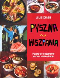 Pyszna Hiszpania - uszkodzone. Wydawca: Buchmann. Dobreksiazki.pl Opakowanie Pyszna Hiszpania - uszkodzone