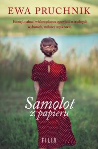 Samolot z papieru. Autor: EWA PRUCHNIK. Dobreksiazki.pl Okładka książki Samolot z papieru