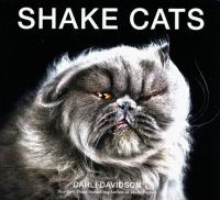 Shake Cats by Carli Davidson -. Autor: Davidson Carli. Dobreksiazki.pl Okładka książki Shake Cats by Carli Davidson -