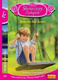 Słoneczny zakątek t. 44. Autor: Vandenberg Patricia. Dobreksiazki.pl Okładka książki Słoneczny zakątek t. 44