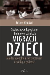 Okładka książki Społeczno-pedagogiczne i kulturowe konteksty...