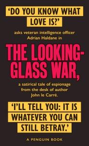 The Looking Glass War. Autor: le Carré John. Dobreksiazki.pl Okładka książki The Looking Glass War