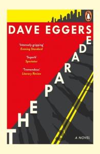 The Parade. Autor: Dave Eggers (red.). Dobreksiazki.pl Okładka książki The Parade