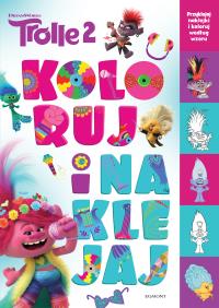 Trolle 2. Koloruj i naklejaj. Autor: Opracowanie zbiorowe. Dobreksiazki.pl Okładka książki Trolle 2. Koloruj i naklejaj