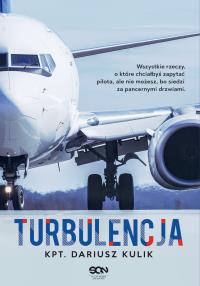 Turbulencja. Autor: Dariusz Kulik. Dobreksiazki.pl Okładka książki Turbulencja