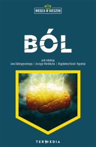 Wiedza w kieszeni. Ból. Autor: red. J. Dobrogowskiego, J. Wordliczka, M. Kocot-K. Dobreksiazki.pl Okładka książki Wiedza w kieszeni. Ból