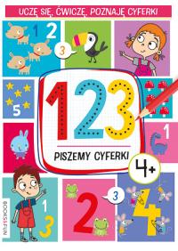 123 Piszemy cyferki. Autor: Opracowanie zbiorowe. Dobreksiazki.pl Okładka książki 123 Piszemy cyferki