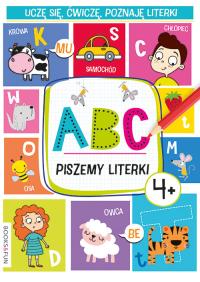 ABC piszemy literki. Autor: Opracowanie zbiorowe. Dobreksiazki.pl Okładka książki ABC piszemy literki