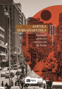 Afryka Subsaharyjska. Autor: Cieślik Ewa, Czernichowski Konrad, Ndiaye Bara. Dobreksiazki.pl Okładka książki Afryka Subsaharyjska