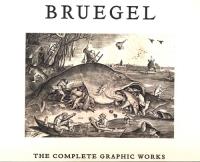 Bruegel: The Complete Graphic. Autor: Bassens Maarten, Watteeuw Lieve. Dobreksiazki.pl Okładka książki Bruegel: The Complete Graphic