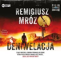 CD MP3 Deniwelacja. Seria z komisarzem Forstem. Tom 4. Autor: Remigiusz Mróz. Dobreksiazki.pl Okładka książki CD MP3 Deniwelacja. Seria z komisarzem Forstem. Tom 4