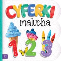 Cyferki malucha. Autor: Opracowanie zbiorowe. Dobreksiazki.pl Okładka książki Cyferki malucha