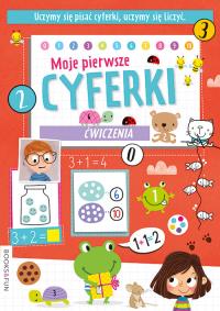 Cyfry. Moje pierwsze. Autor: Opracowanie zbiorowe. Dobreksiazki.pl Okładka książki Cyfry. Moje pierwsze