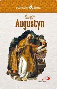 Karta Skuteczni Święci. Święty Augustyn. Autor: praca zbiorowa. Dobreksiazki.pl Okładka książki Karta Skuteczni Święci. Święty Augustyn
