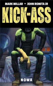Kick-Ass. Nowa. Autor: Mark Millar. Dobreksiazki.pl Okładka książki Kick-Ass. Nowa