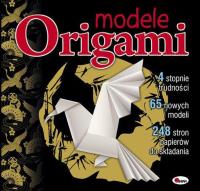 Modele origami. Autor: Opracowanie zbiorowe. Dobreksiazki.pl Okładka książki Modele origami
