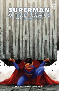 Nadejście Lewiatana. Superman Action Comics. Tom 2. Autor: Brian Michael Bendis, Steve Epting, Yanick Paquette. Dobreksiazki.pl Okładka książki Nadejście Lewiatana. Superman Action Comics. Tom 2