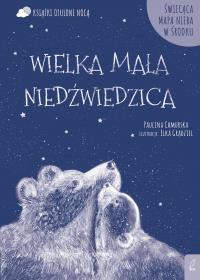 Otulone nocą Wielka Mała Niedźwiedzica. Autor: Paulina Chmurska. Dobreksiazki.pl Okładka książki Otulone nocą Wielka Mała Niedźwiedzica
