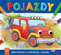 Pojazdy. Malowanka z ruchomymi oczkami. Autor: Sylwia Kajdana. Dobreksiazki.pl Okładka książki Pojazdy. Malowanka z ruchomymi oczkami