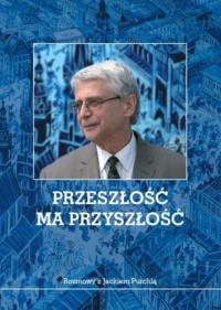 Przeszłość ma przyszłość. Autor: Kłagisz Mateusz M.. Dobreksiazki.pl Okładka książki Przeszłość ma przyszłość