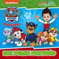 Psi Patrol Dni pełne przygód. Autor: Opracowanie zbiorowe. Dobreksiazki.pl Okładka książki Psi Patrol Dni pełne przygód