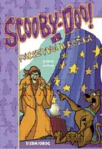Scooby-Doo! I Fałszywa wróżka. Autor: Gelsey James. Dobreksiazki.pl Okładka książki Scooby-Doo! I Fałszywa wróżka