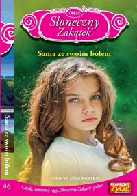 Słoneczny zakątek Tom 46. Autor: Vandenberg Patricia. Dobreksiazki.pl Okładka książki Słoneczny zakątek Tom 46