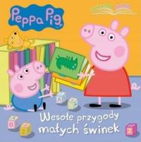 Świnka Peppa Wesołe przygody małych świnek. Autor: Opracowanie zbiorowe. Dobreksiazki.pl Okładka książki Świnka Peppa Wesołe przygody małych świnek