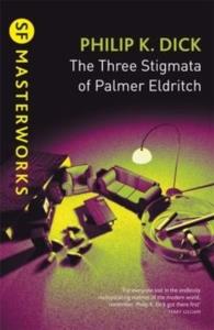 The Three Stigmata of Palmer Eldritch. Autor: Dick Philip K.. Dobreksiazki.pl Okładka książki The Three Stigmata of Palmer Eldritch