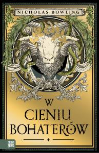 W cieniu bohaterów. Autor: NICHOLAS BOWLING. Dobreksiazki.pl Okładka książki W cieniu bohaterów