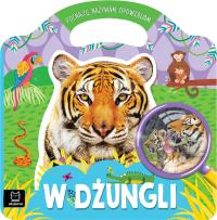 W dżungli. Poznaję, nazywam, opowiadam. Autor: Opracowanie zbiorowe. Dobreksiazki.pl Okładka książki W dżungli. Poznaję, nazywam, opowiadam