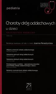 W Gabinecie Lekarza Specjalisty Choroby dróg oddechowych u dzieci. Autor: Peradzyńska Joanna. Dobreksiazki.pl Okładka książki W Gabinecie Lekarza Specjalisty Choroby dróg oddechowych u dzieci