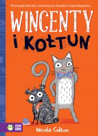 Wincenty i Kołtun Tom 1. Autor: Colton Nicola. Dobreksiazki.pl Okładka książki Wincenty i Kołtun Tom 1
