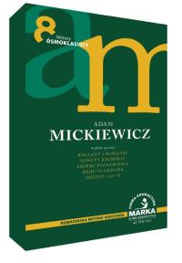 Adam Mickiewicz: wybór poezji. Lektury ósmoklasisty. Autor: Opracowanie zbiorowe. Dobreksiazki.pl Okładka książki Adam Mickiewicz: wybór poezji. Lektury ósmoklasisty