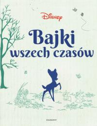 Okładka książki Bajki wszech czasów Disney Klasyka