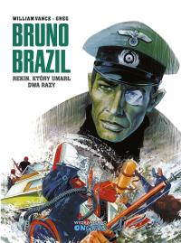 Bruno Brazil. Rekin, który umarł dwa razy. Autor: William Vange. Dobreksiazki.pl Okładka książki Bruno Brazil. Rekin, który umarł dwa razy